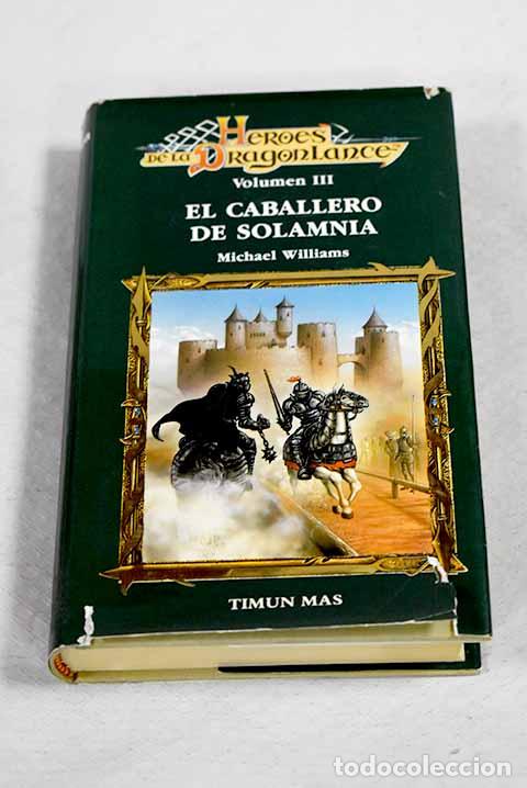 B&uuml;cher: El caballero de Solamnia.- Williams, Michael