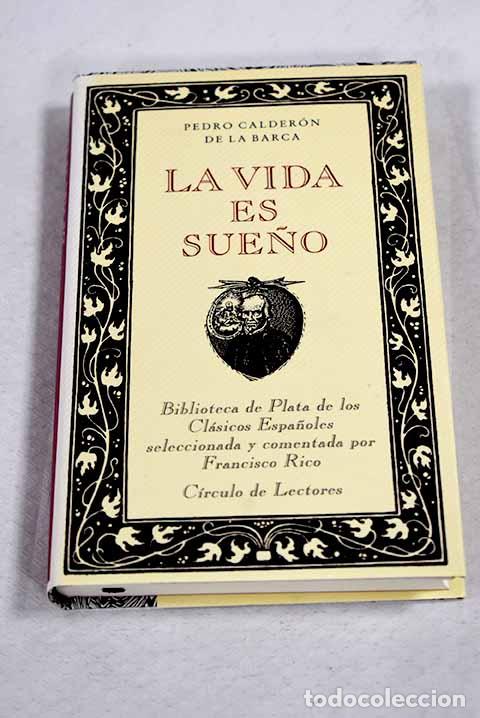 books: La vida es sue&ntilde;o: Calder&oacute;n de la Barca, Pedro.- Calder&oacute;n de la Barca, Pedro