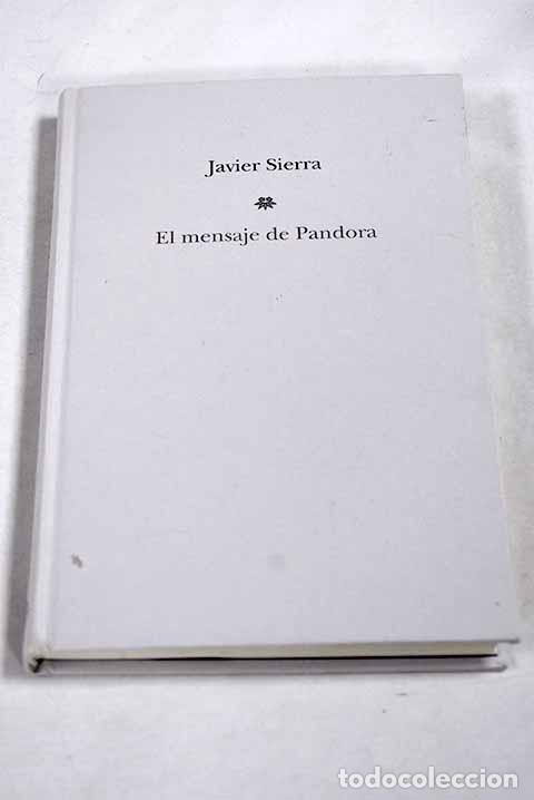 books: El mensaje de Pandora.- Sierra, Javier