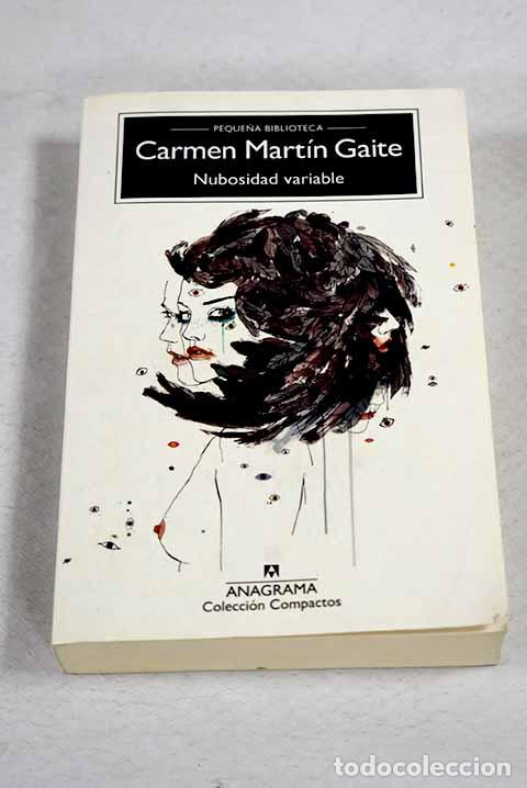 books: Nubosidad variable: Mart&iacute;n Gaite, Carmen.- Mart&iacute;n Gaite, Carmen