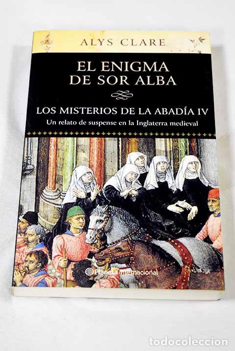 books: El enigma de sor Alba.- Clare, Alys