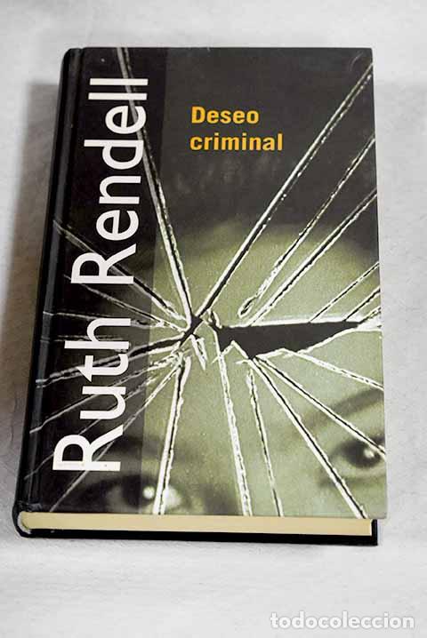 Livres: Deseo criminal: Rendell, Ruth.- Rendell, Ruth