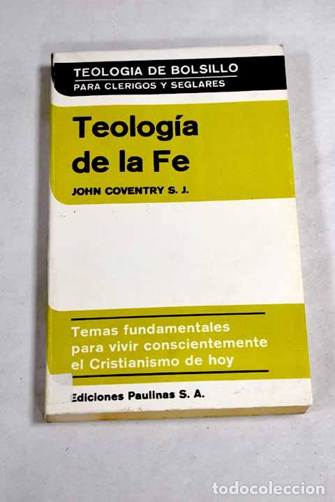 Livres: Teologia de la fe: Coventry, John.- Coventry, John