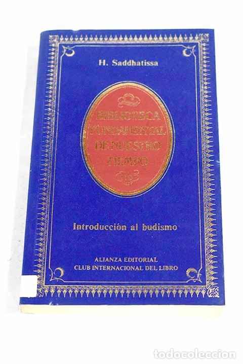 Libri di seconda mano: Introducci&oacute;n al budismo.- Saddhatissa, H.