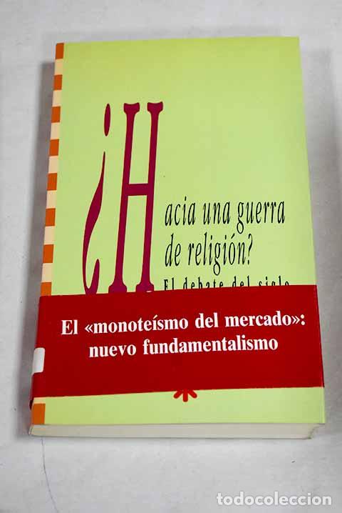 Libri di seconda mano: &iquest;Hacia una guerra de religi&oacute;n?: el debate del siglo.- Garaudy, Roger
