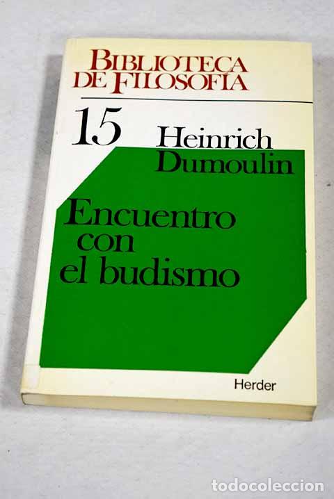 Libri di seconda mano: Encuentro con el budismo.- Dumoulin, Heinrich