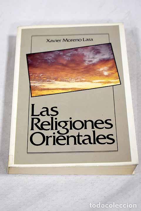 Libros: Las religiones orientales.- Moreno Lara, Xavier
