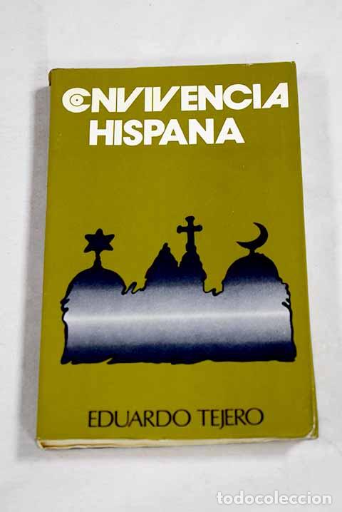 Libros: Convivencia hispana: Tejero Robledo, Eduardo.- Tejero Robledo, Eduardo