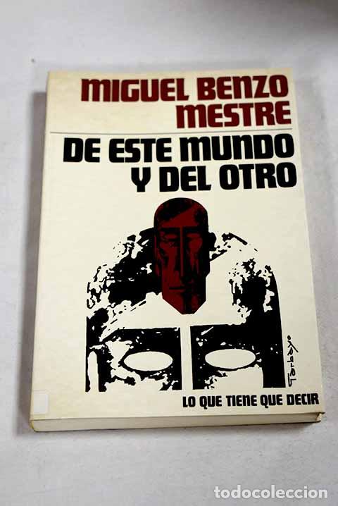 Libros: De este mundo y del otro.- Benzo Mestre, Miguel