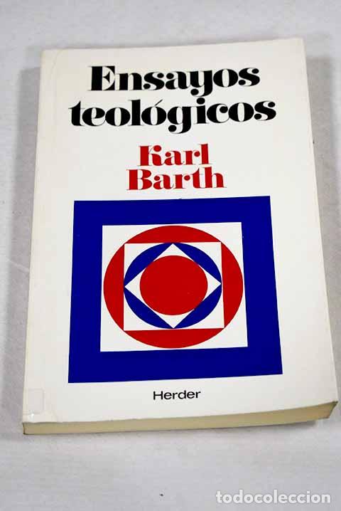 Libros: Ensayos teol&oacute;gicos: Barth, Karl.- Barth, Karl