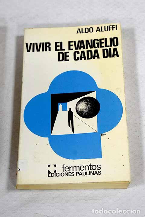 Livres: Vivir el evangelio cada d&iacute;a.- Aluffi, Aldo