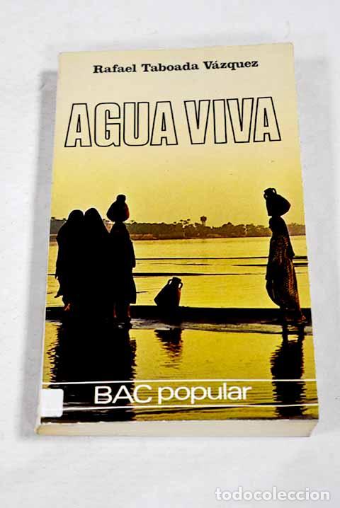 Livres: Agua viva: Taboada V&aacute;zquez, Rafael.- Taboada V&aacute;zquez, Rafael