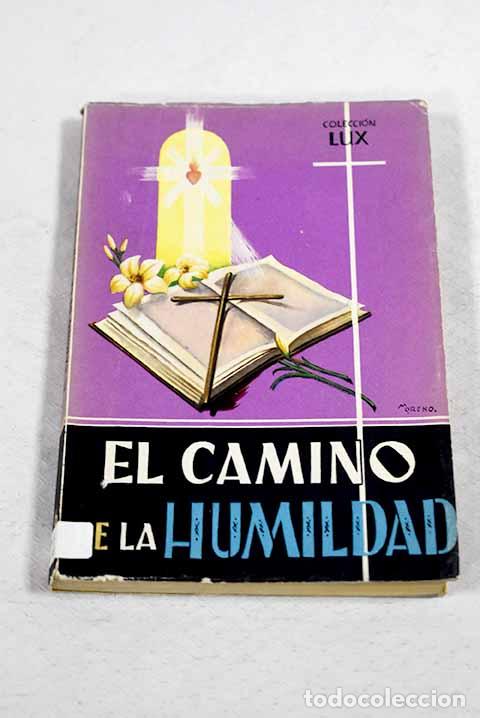 Livres: El camino de la humildad.- Pisante, M.