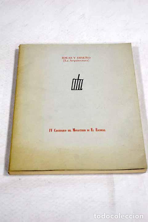 Livres: Ideas y dise&ntilde;o: (la arquitectura)