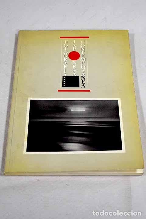 Livres: Fotograf&iacute;a japonesa contempor&aacute;nea: exposici&oacute;n