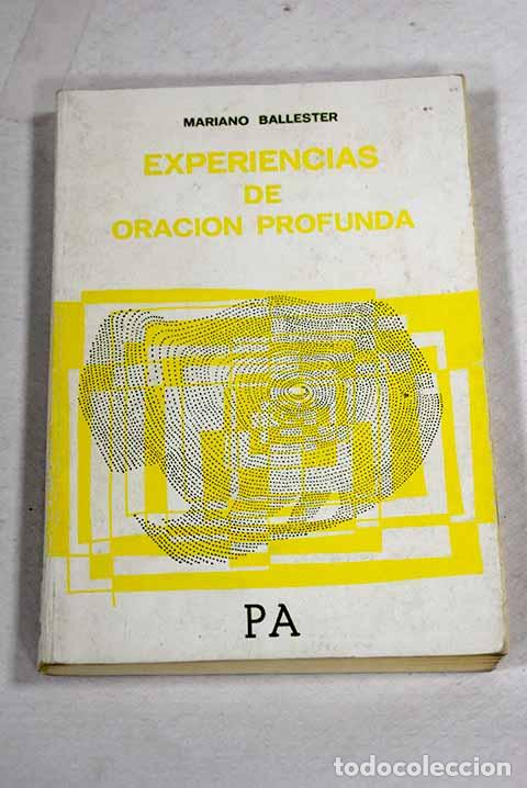 books: Experiencias de oraci&oacute;n profunda.- Ballester, Mariano