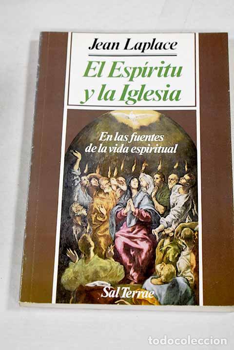 books: El esp&iacute;ritu y la Iglesia.- Laplace, Jean