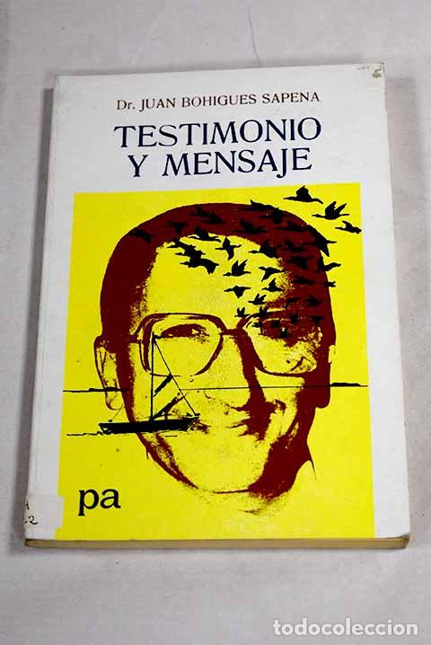 Livros em segunda m&atilde;o: Testimonio y mensaje.- Bohigues Sapena, Juan