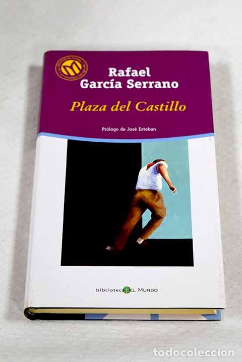 Livros em segunda m&atilde;o: Plaza del Castillo: Garc&iacute;a Serrano, Rafael.- Garc&iacute;a Serrano, Rafael