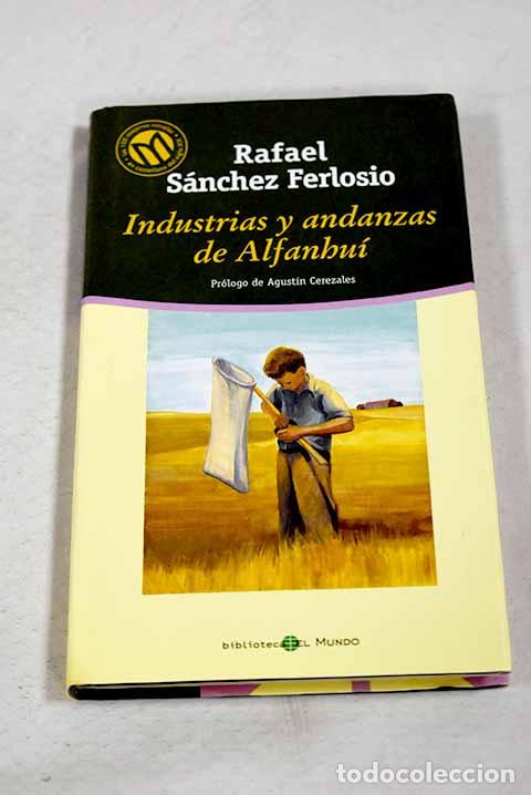 Livros em segunda m&atilde;o: Industrias y andanzas de Alfanhu&iacute;.- S&aacute;nchez Ferlosio, Rafael