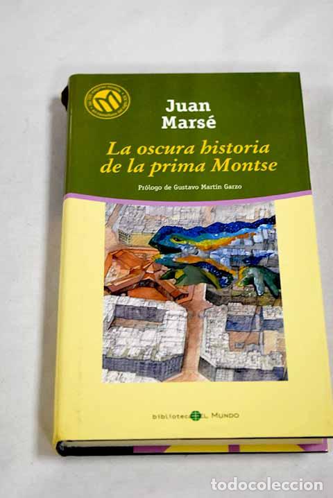 Livros em segunda m&atilde;o: La oscura historia de la prima Montse.- Mars&eacute;, Juan