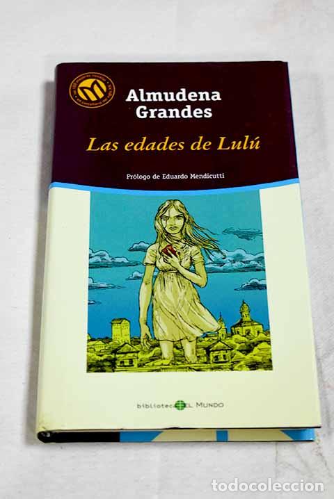 Livros em segunda m&atilde;o: Las edades de Lul&uacute;: Grandes, Almudena.- Grandes, Almudena