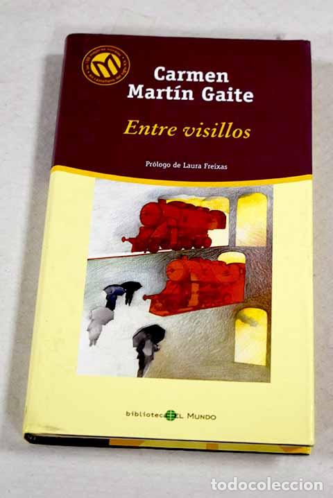 Livros em segunda m&atilde;o: Entre visillos: Mart&iacute;n Gaite, Carmen.- Mart&iacute;n Gaite, Carmen