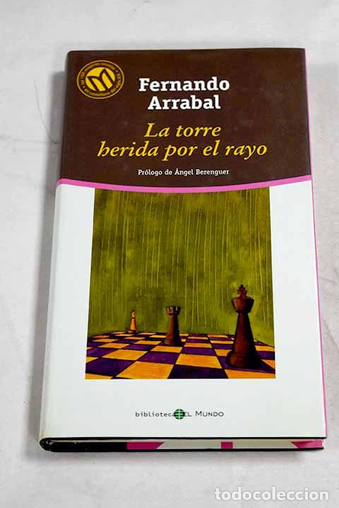 Livros em segunda m&atilde;o: La torre herida por el rayo.- Arrabal, Fernando
