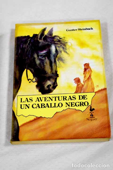 Livros em segunda m&atilde;o: Las aventuras de un caballo negro.- Steinbach, Gunter