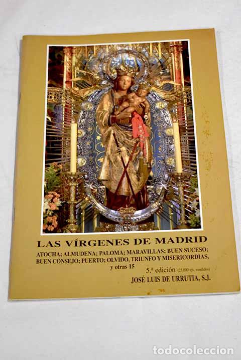 Livros em segunda m&atilde;o: Las v&iacute;rgenes de Madrid: Atocha, Almudena, Paloma, Maravillas, Buen Suceso, Buen Consejo, Puerto