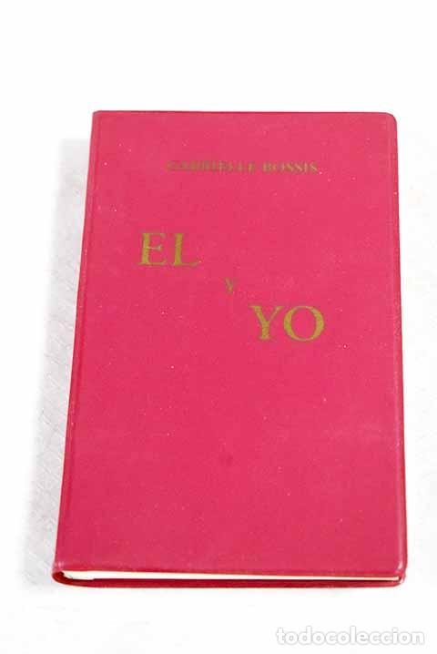 Livres: &Eacute;l y yo: Bossis, Gabrielle.- Bossis, Gabrielle