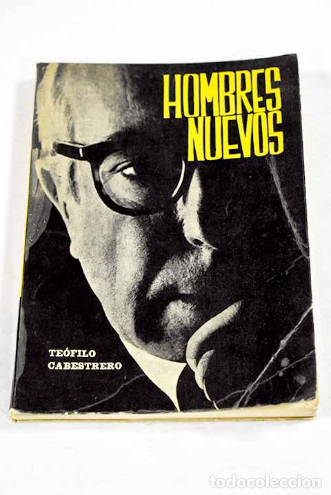 Livres: Hombres nuevos: siete historias de convertidos.- Cabestrero, Te&oacute;filo