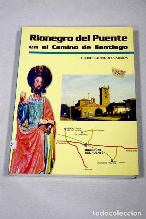 Livros em segunda m&atilde;o: Rionegro del Puente en el Camino de Santiago.- Rodr&iacute;guez Carri&oacute;n, Eusebio