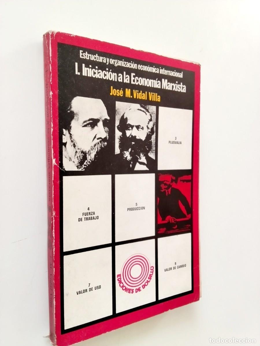 Libros: Jos&eacute; M. Vidal Villa - Estructura y organizaci&oacute;n econ&oacute;mica internacional I. Iniciaci&oacute;n a la Econom&iacute;a