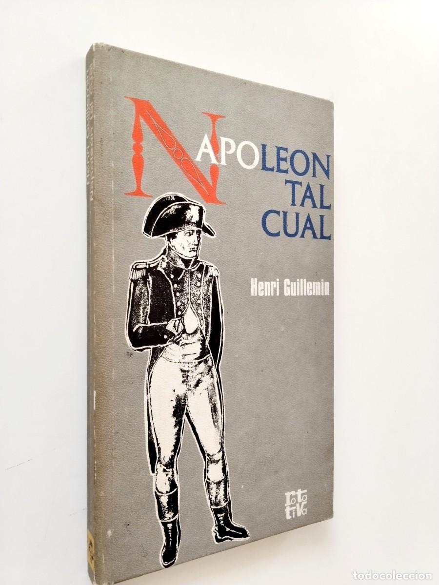 Libros: Henri Guillemin - Napole&oacute;n tal cual
