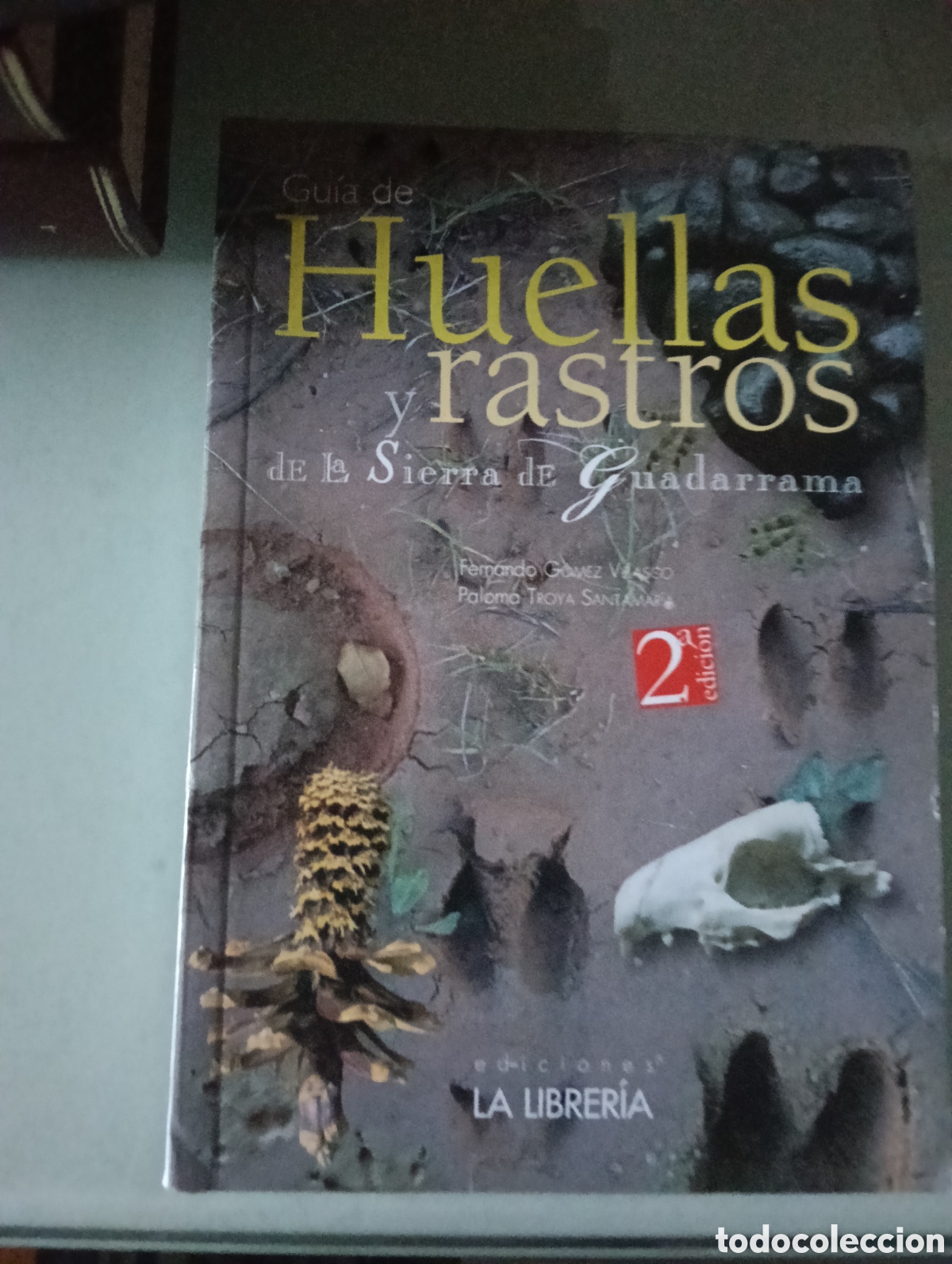 Libros: Toreteblanco guia de huellas y rastros de la Sierra de Guadarrama Fernando G&oacute;mez Velasco