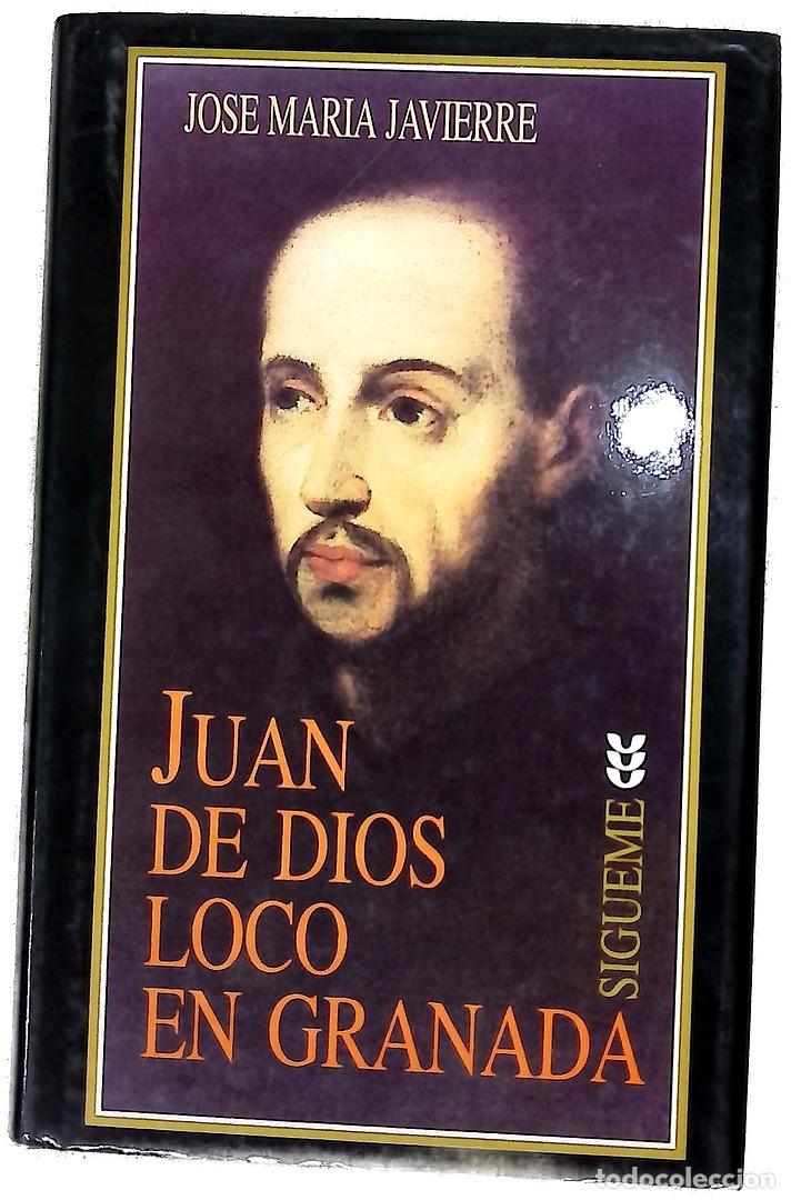 Libros: Juan de Dios loco en Granada