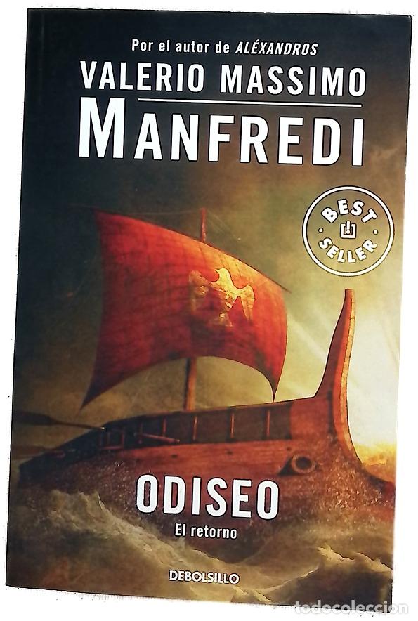 books: EL odiseo: El retorno - Manfredi, Valerio Massimo; Monreal, Jos&eacute; Ram&oacute;n