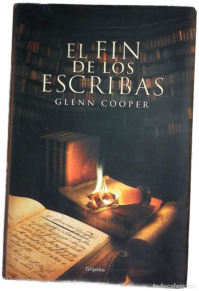 books: El fin de los escribas - Cooper, Glenn; Pe&ntilde;a Minguell, Pilar de la