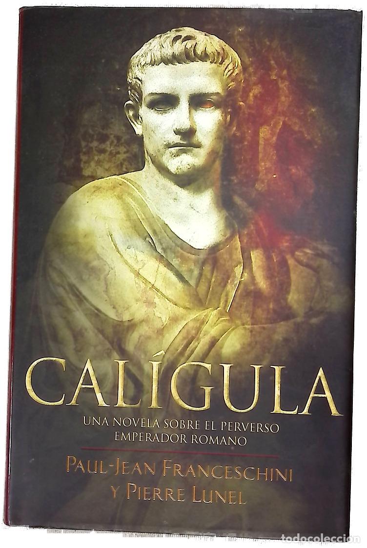 books: Cal&iacute;gula - Franceschini, Paul-Jean; Lunel, Pierre