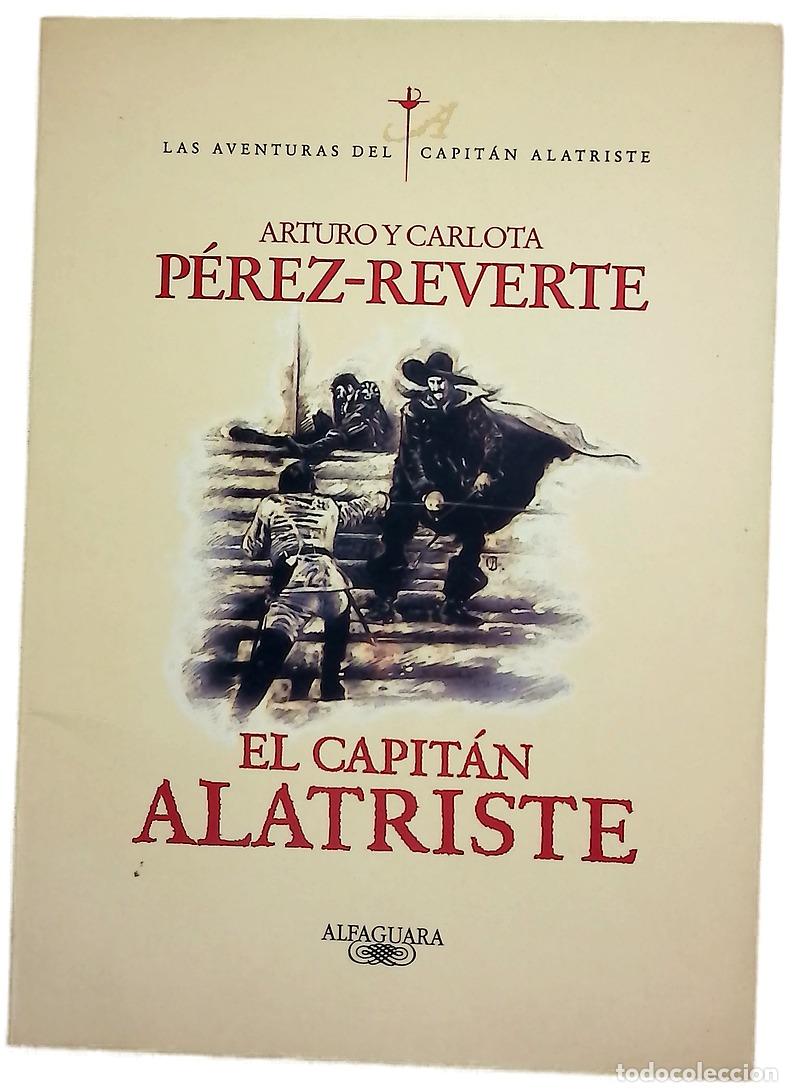 books: El capit&aacute;n Alatriste - P&eacute;rez-Reverte, Arturo; P&eacute;rez-Reverte, Carlota
