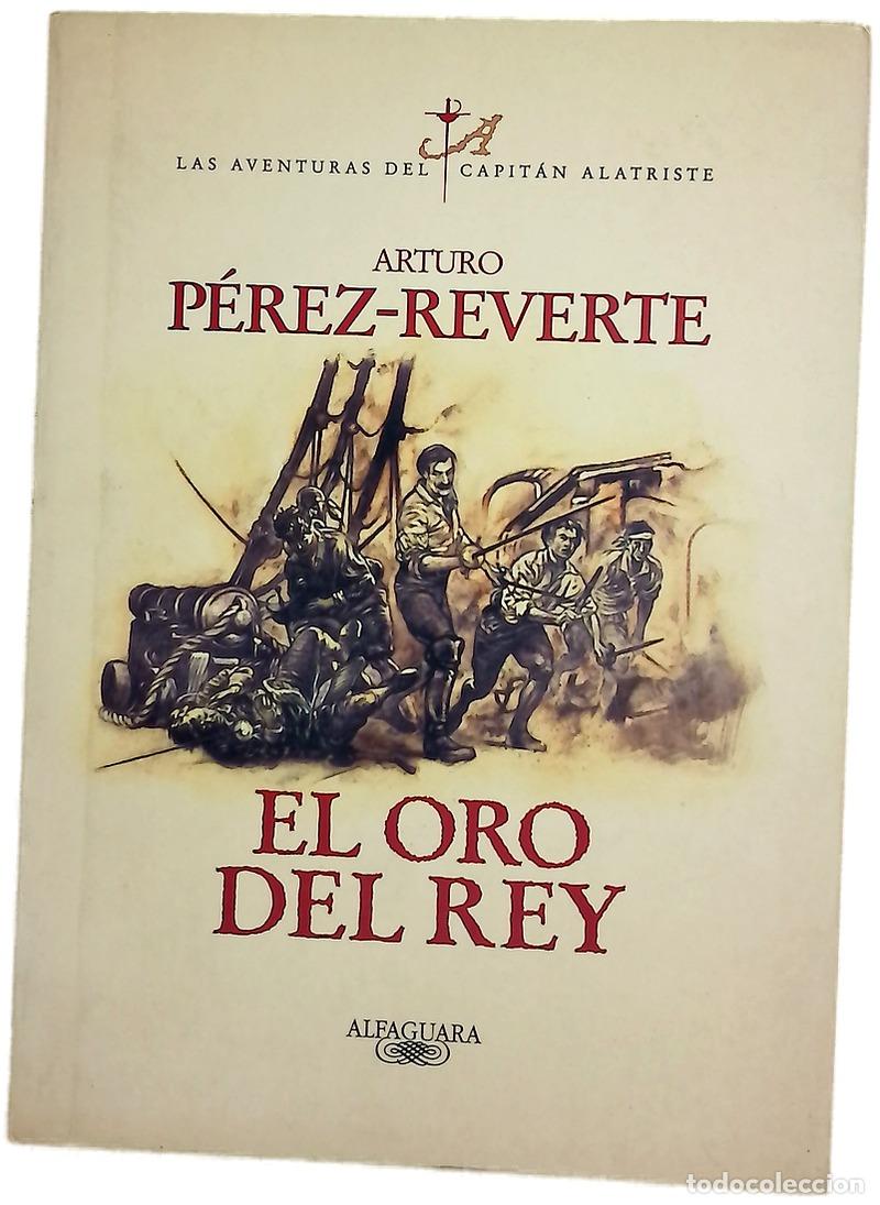 books: El oro del rey - P&eacute;rez-Reverte, Arturo