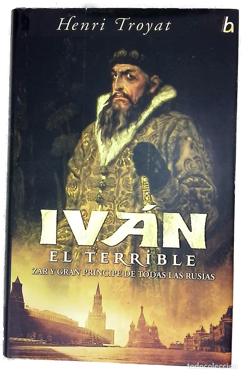 books: Iv&aacute;n el Terrible zar y gran pr&iacute;ncipe de toda Rusia