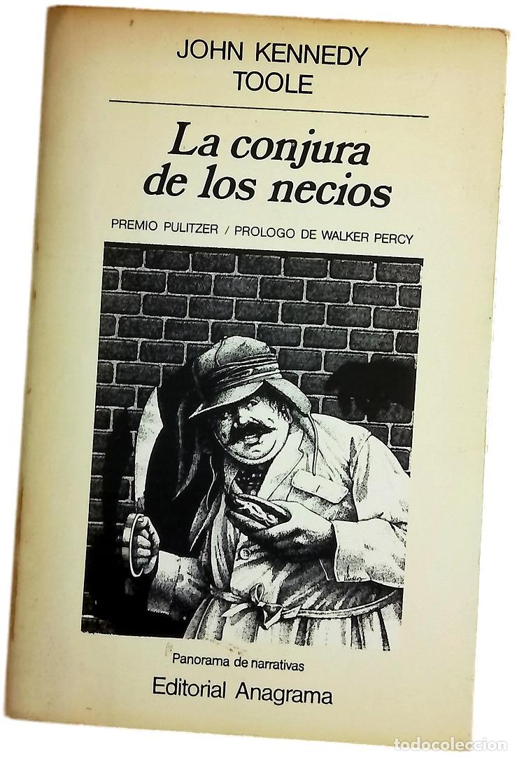Livros em segunda m&atilde;o: La conjura de los necios - Toole, John Kennedy; &Aacute;lvarez Fl&oacute;rez, Jos&eacute; Manuel; P&eacute;rez, &Aacute;ngela