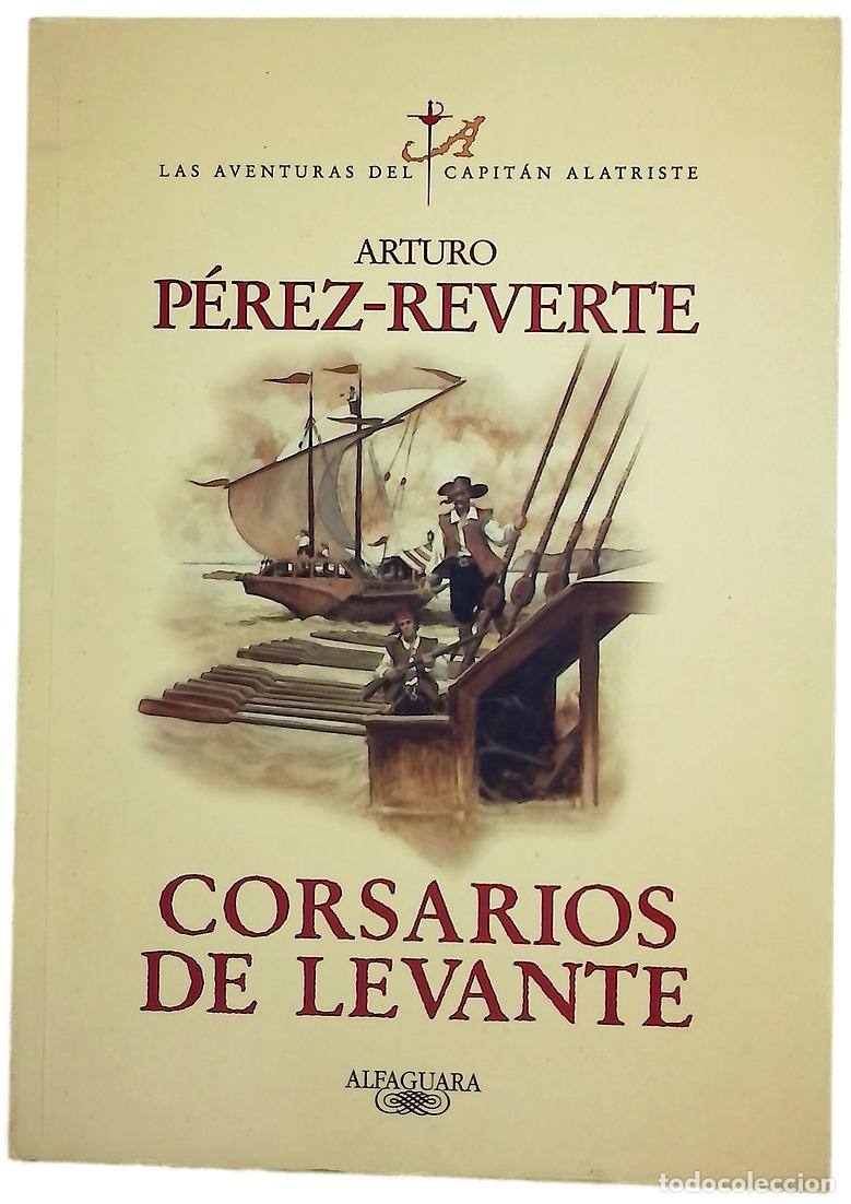 Livros em segunda m&atilde;o: Corsarios de Levante - P&eacute;rez-Reverte, Arturo
