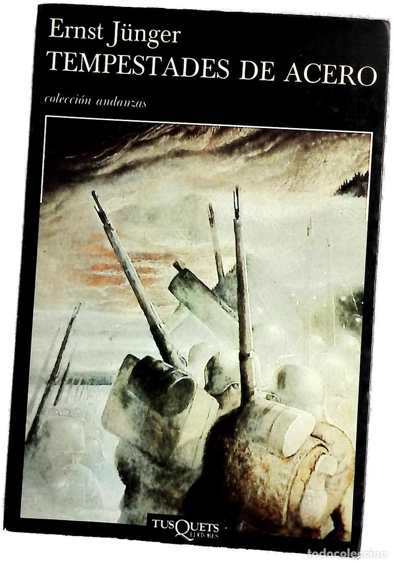 Livros em segunda m&atilde;o: Tempestades de acero seguido de El bosquecillo 125 ; y El estallido de la guerra de 1914
