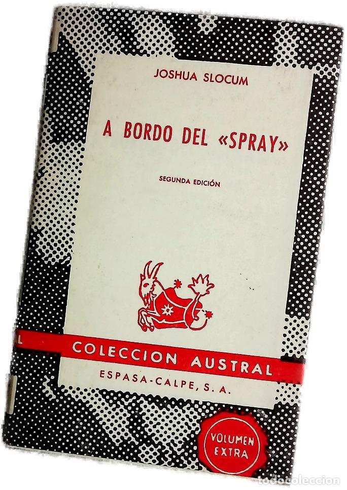 Livros em segunda m&atilde;o: A bordo del Spray el primer viaje solitario alrededor del mundo en un velero (1896-1898)