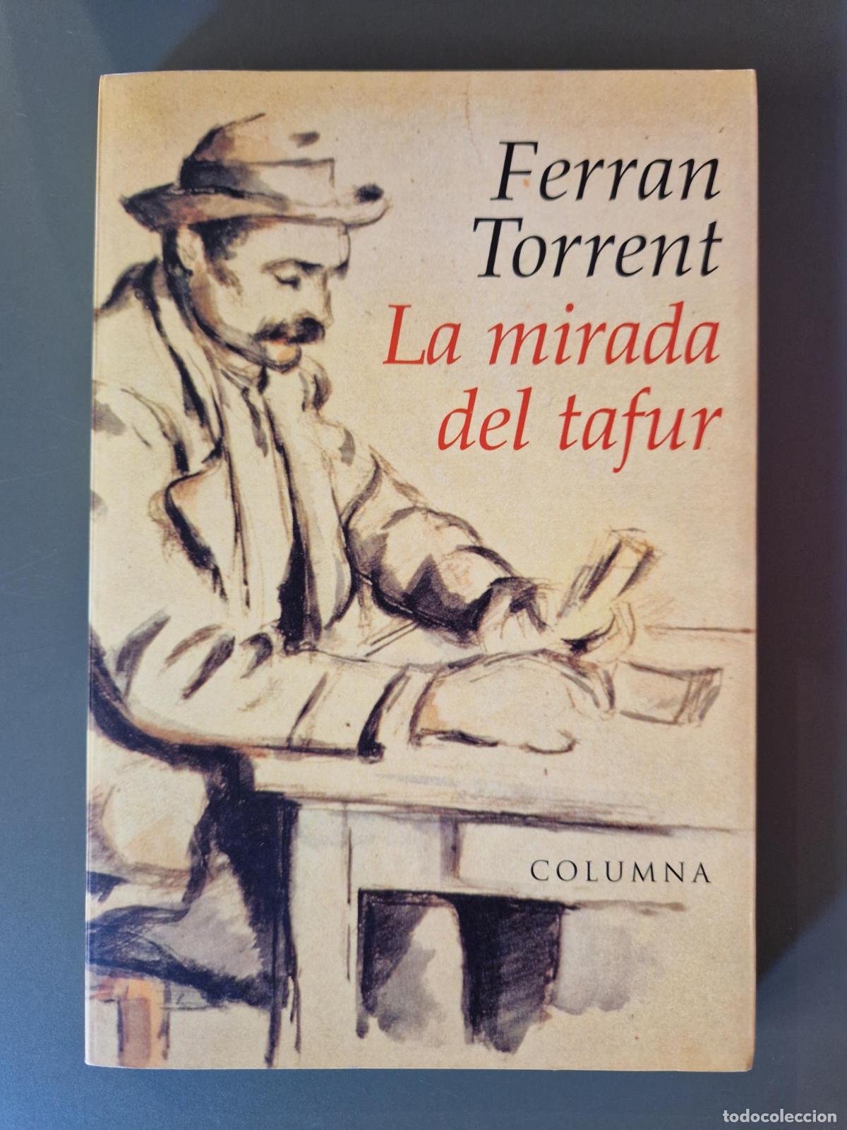 Livros em segunda m&atilde;o: La mirada del tafur - Ferran Torrent