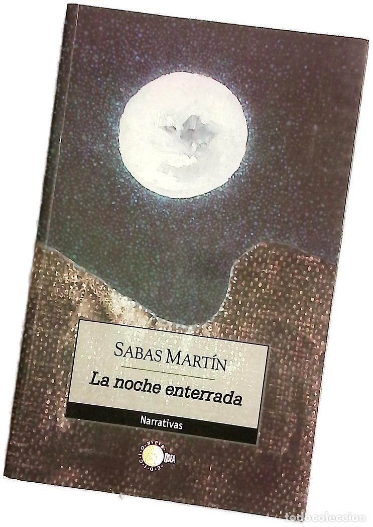 Livros em segunda m&atilde;o: La noche enterrada - Mart&iacute;n, Sabas