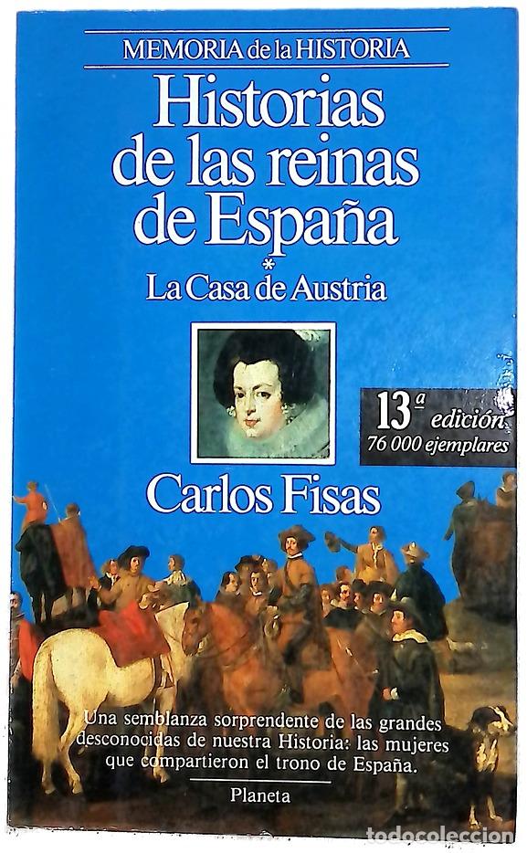 Livros em segunda m&atilde;o: Historias de las reinas de Espa&ntilde;a la Casa de Austria